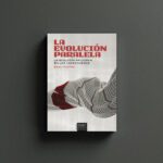 Evolución paralela: conceptos y casos ilustrativos