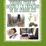 Guía para crear tu propio jardín zen