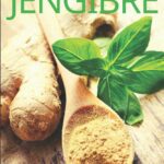 Guía práctica para cultivar jengibre en casa