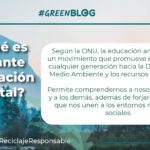 La relevancia de la educación ambiental en nuestra sociedad